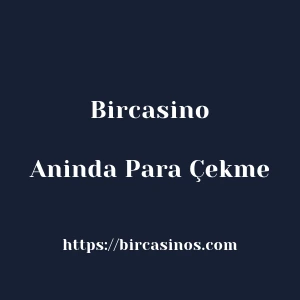 Bircasino Aninda Para Çekme