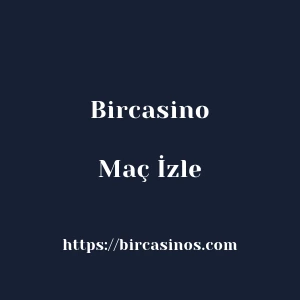 Bircasino Maç İzle