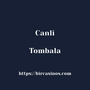 Bircasino Canlı Tombala